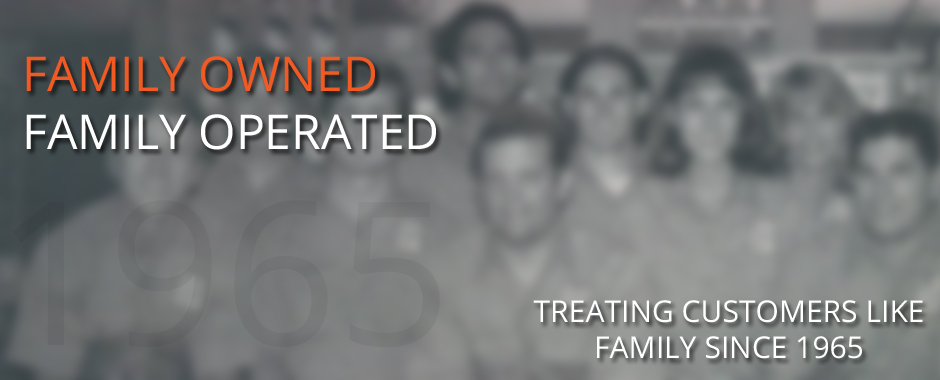 Family Owned Since 1965
